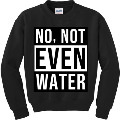 Not Even Water Ramadan Dawah Kids Sweatshirt