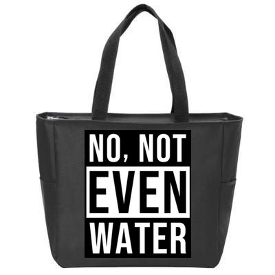 Not Even Water Ramadan Dawah Zip Tote Bag