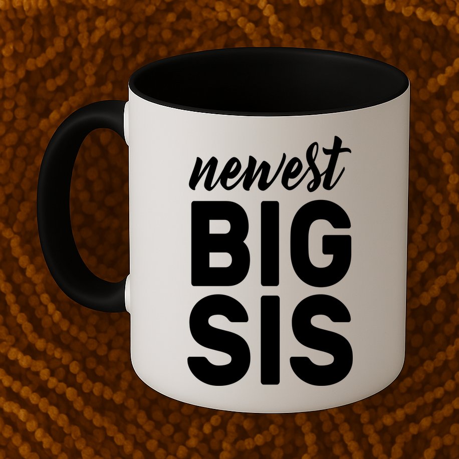 Newest Big Sis Mug