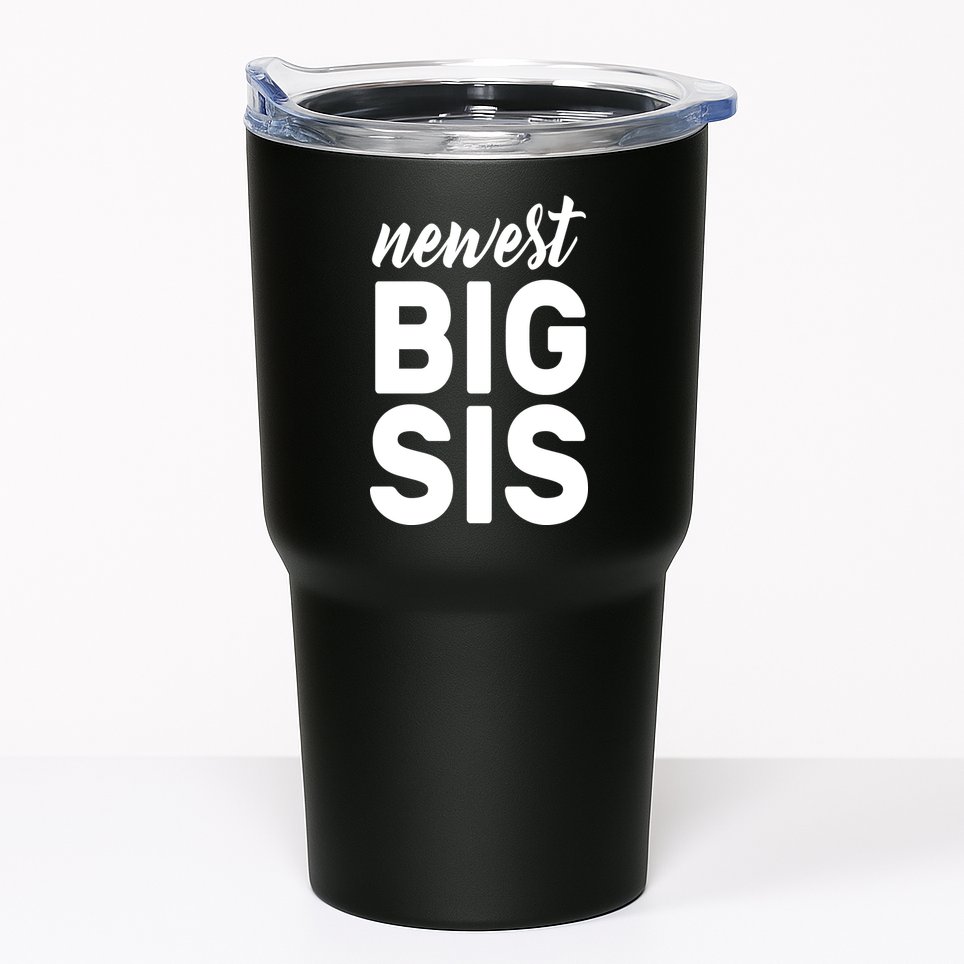Newest Big Sis Tumbler