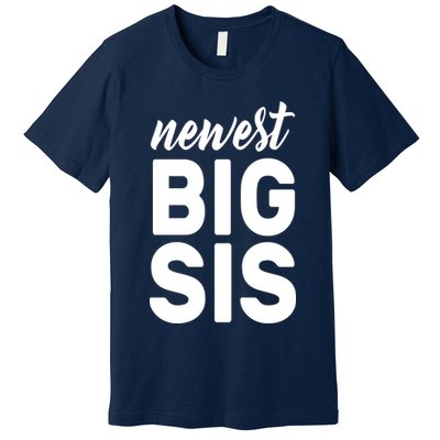 Newest Big Sis Premium T-Shirt