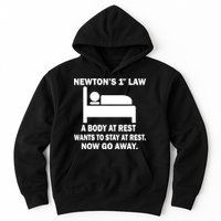 Newton's 1st Law A Body At Rest Hoodie