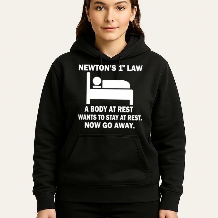 Newton's 1st Law A Body At Rest Hoodie