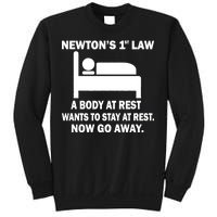 Newton's 1st Law A Body At Rest Sweatshirt