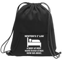 Newton's 1st Law A Body At Rest Sweatshirt Cinch Pack Bag