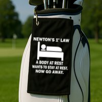 Newton's 1st Law A Body At Rest Golf Towel