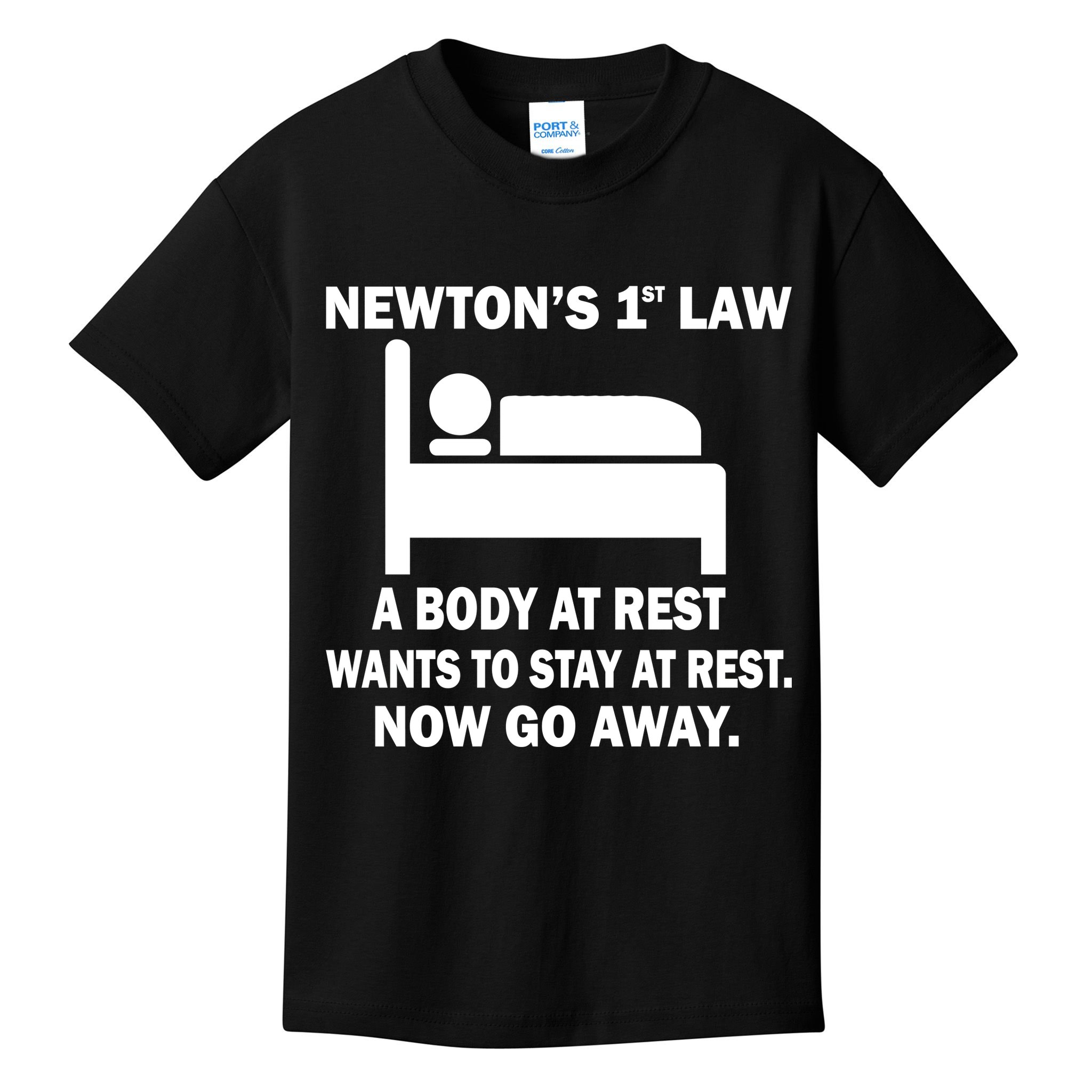Newton's 1st Law A Body At Rest Kids T-Shirt
