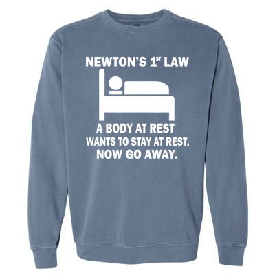 Newton's 1st Law A Body At Rest Garment-Dyed Sweatshirt