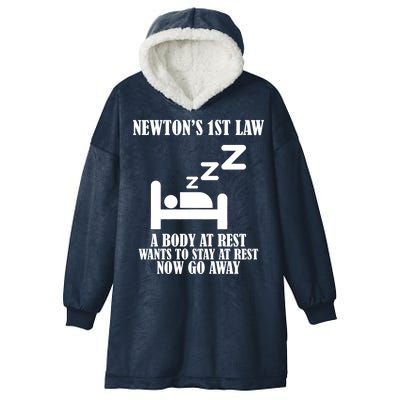 Newton's 1st Law Body At Rest Now Go Away Hooded Wearable Blanket