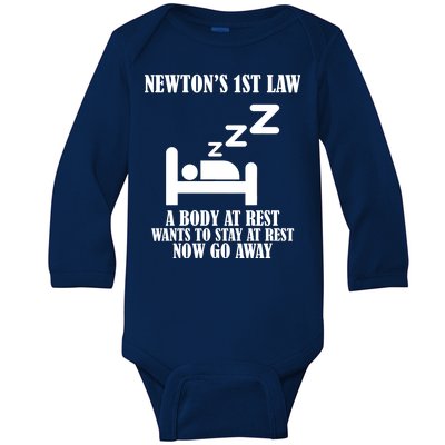 Newton's 1st Law Body At Rest Now Go Away Baby Long Sleeve Bodysuit