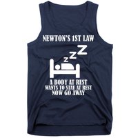 Newton's 1st Law Body At Rest Now Go Away Tank Top