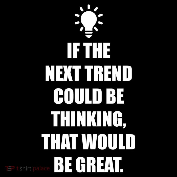 Next Trend Is Thinking High Crown Mesh Back Trucker Hat