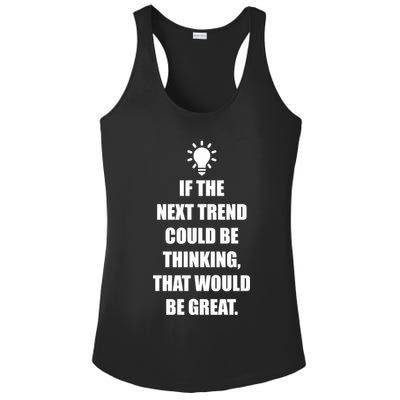 Next Trend Is Thinking Ladies PosiCharge Competitor Racerback Tank