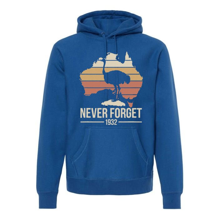 Never Forget 1932 Emu War Australia History Tribute Premium Hoodie