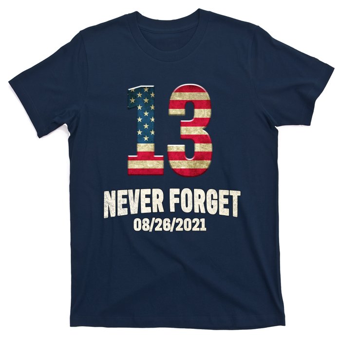 Never Forget 13 Service Members Kabul Afghanistan Airport T-Shirt