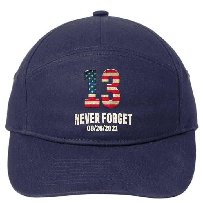 Never Forget 13 Service Members Kabul Afghanistan Airport 7-Panel Snapback Hat