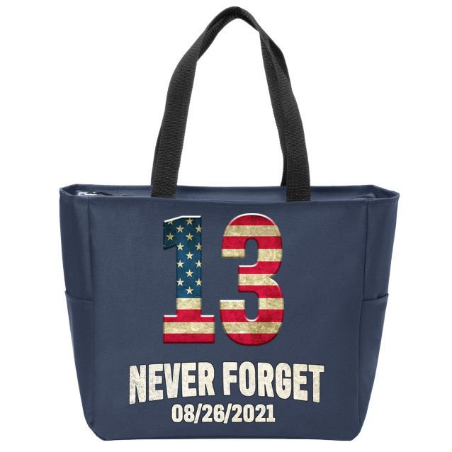 Never Forget 13 Service Members Kabul Afghanistan Airport Zip Tote Bag