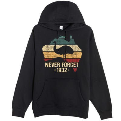 Never Forget 1932 Emu War Gift Emu Lover Zookeeper Gift Premium Pullover Hoodie