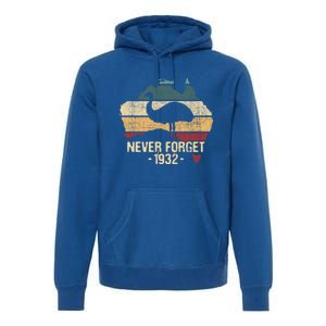 Never Forget 1932 Emu War Gift Emu Lover Zookeeper Gift Premium Hoodie