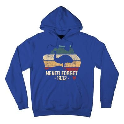 Never Forget 1932 Emu War Gift Emu Lover Zookeeper Gift Tall Hoodie