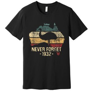 Never Forget 1932 Emu War Emu Lover Zookeeper Premium T-Shirt