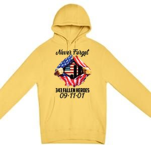 Never Forget 343 Fallen Heroes 091101 September 11 Premium Pullover Hoodie