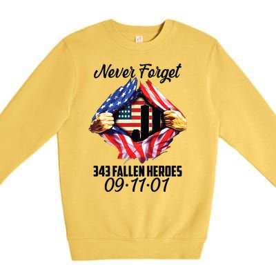 Never Forget 343 Fallen Heroes 091101 September 11 Premium Crewneck Sweatshirt