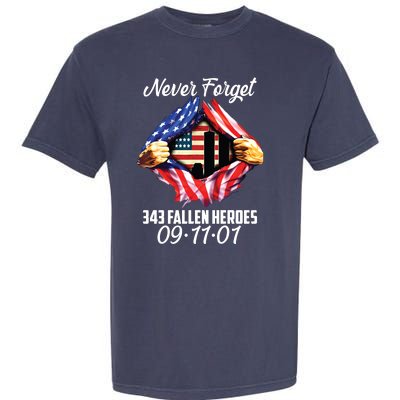 Never Forget 343 Fallen Heroes 091101 September 11 Garment-Dyed Heavyweight T-Shirt