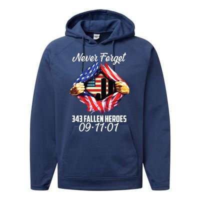 Never Forget 343 Fallen Heroes 091101 September 11 Performance Fleece Hoodie