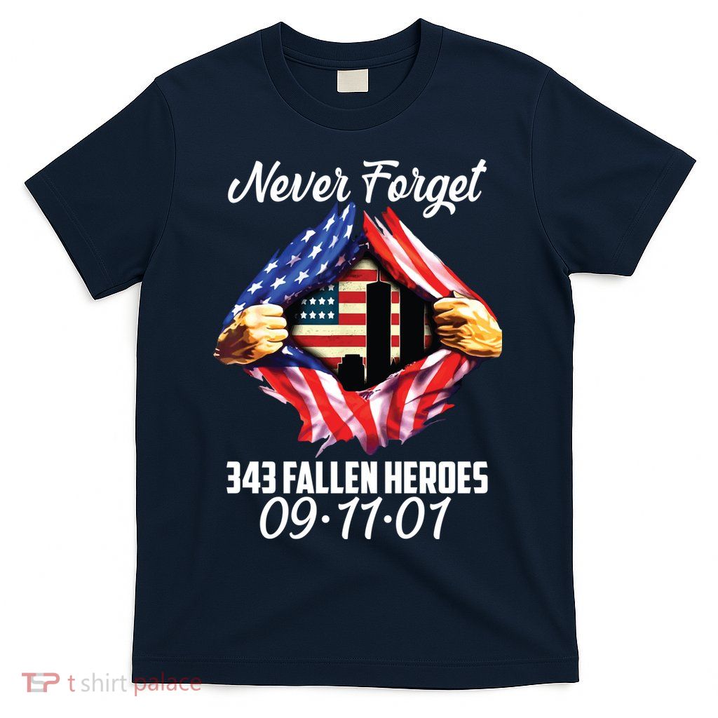 Never Forget 343 Fallen Heroes 091101 September 11 T-Shirt