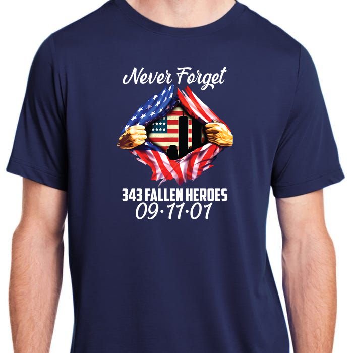 Never Forget 343 Fallen Heroes 091101 September 11 Adult ChromaSoft Performance T-Shirt