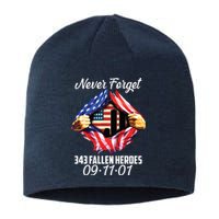 Never Forget 343 Fallen Heroes 091101 September 11 Sustainable Beanie