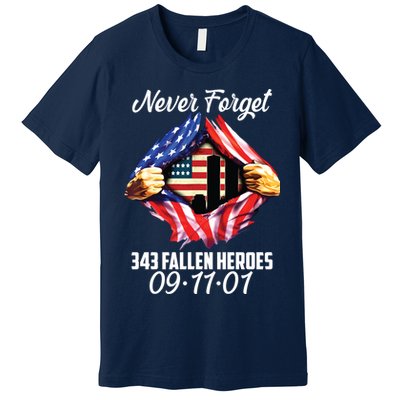 Never Forget 343 Fallen Heroes 091101 September 11 Premium T-Shirt