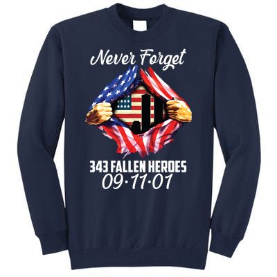 Never Forget 343 Fallen Heroes 091101 September 11 Tall Sweatshirt