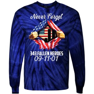 Never Forget 343 Fallen Heroes 091101 September 11 Tie-Dye Long Sleeve Shirt