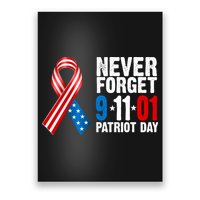 Never Forget 9.11.01 USA Ribbon Patriot Day Poster
