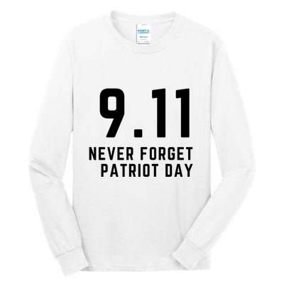 Never Forget 9 11, September 11 Events Never Forget Shirt, Flag American Shirt Tall Long Sleeve T-Shirt