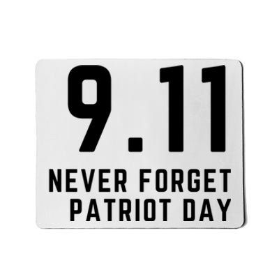 Never Forget 9 11, September 11 Events Never Forget Shirt, Flag American Shirt Mousepad