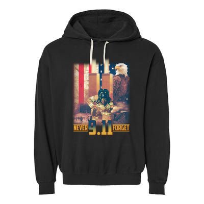 Never Forget 9 11 September 11 Memorial New York City Firefighter Garment-Dyed Fleece Hoodie