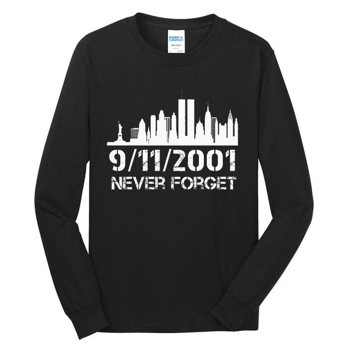 Never Forget 911 20th Anniversary Patriot Memorial Day Tall Long Sleeve T-Shirt