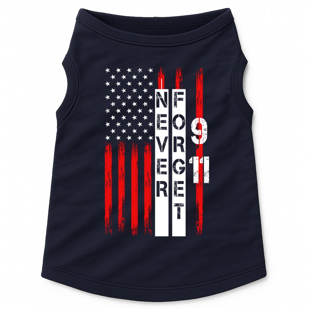 Never Forget 9 11 Nine Eleven Memorial Distressed US American Flag Doggie Tank