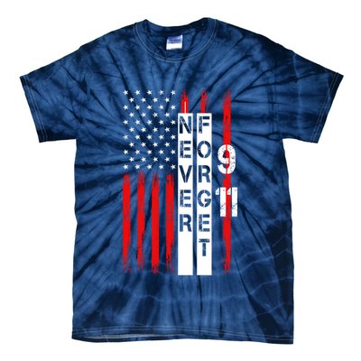 Never Forget 9 11 Nine Eleven Memorial Distressed US American Flag Tie-Dye T-Shirt