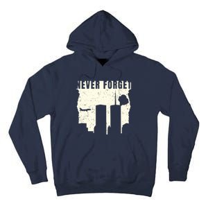 Never Forget 9.11 Patriot Day Tall Hoodie