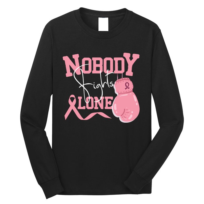 Nobody Fight Alone | Breast Cancer Awareness Long Sleeve Shirt