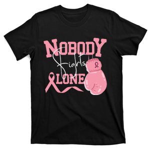 Nobody Fight Alone | Breast Cancer Awareness T-Shirt