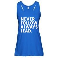 Never Follow Always Lead Leadership Motivation Grind Gift Ladies Essential Flowy Tank