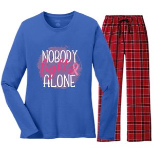 Nobody Fights Alone Breast Cancer Gift Women's Long Sleeve Flannel Pajama Set 