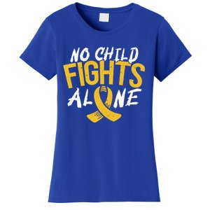 No Fights Alone Hood Cancer Awareness Month Meaningful Gift Women's T-Shirt