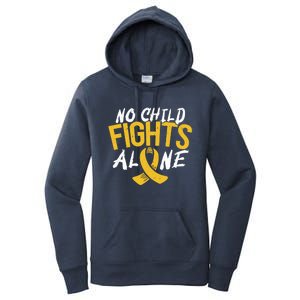 No Fights Alone Hood Cancer Awareness Month Meaningful Gift Women's Pullover Hoodie