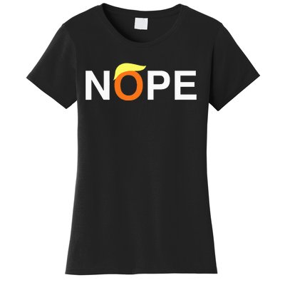 Nope Funny Antitrump Women's T-Shirt